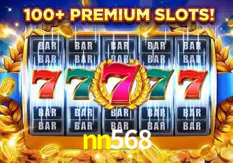 Descubra o Mundo do Cassino Online com nn568